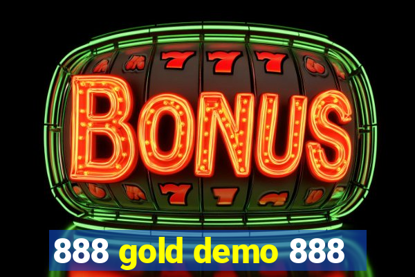 888 gold demo 888