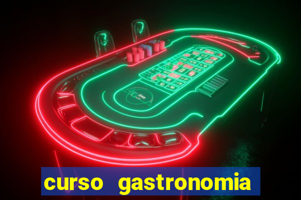 curso gastronomia porto alegre