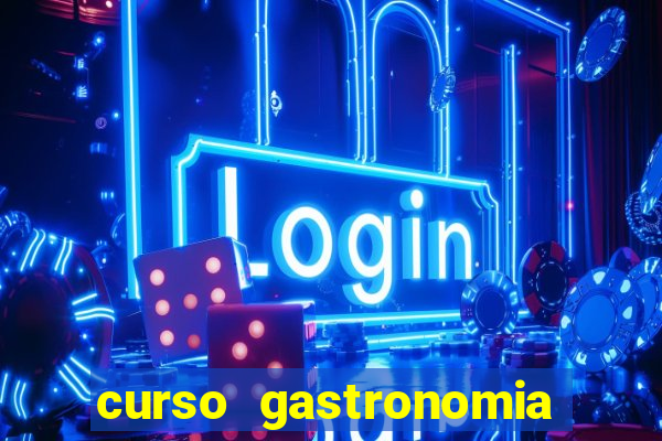 curso gastronomia porto alegre