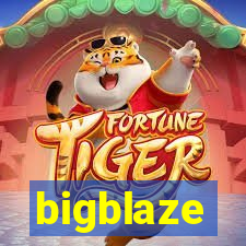bigblaze