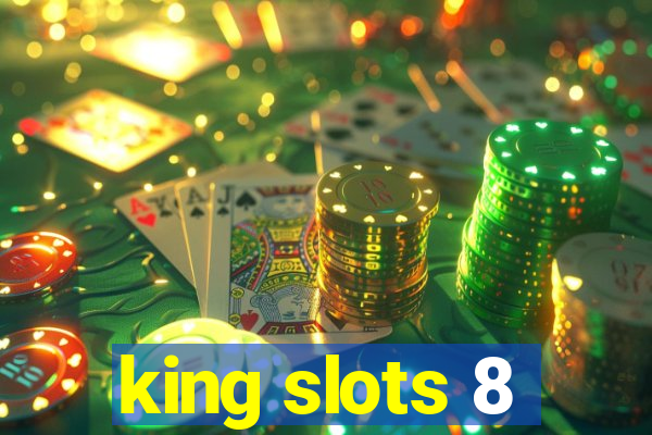 king slots 8