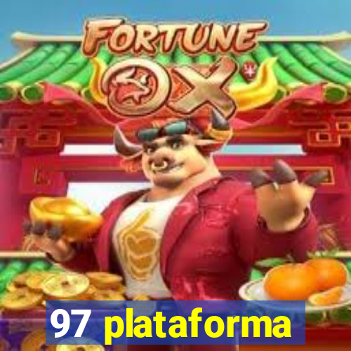 97 plataforma