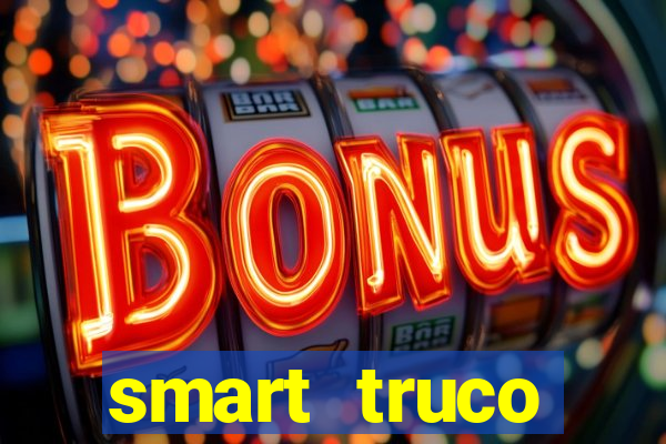 smart truco paulista e mineiro