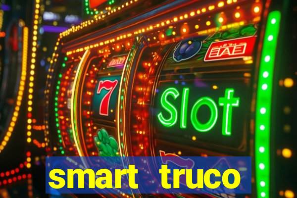 smart truco paulista e mineiro