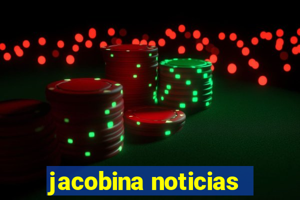 jacobina noticias