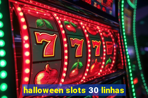 halloween slots 30 linhas