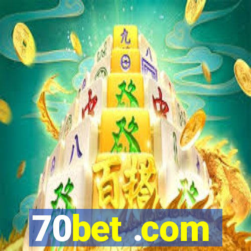 70bet .com