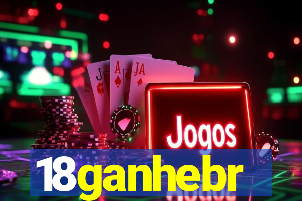 18ganhebr