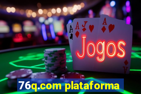 76q.com plataforma