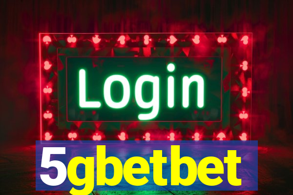 5gbetbet