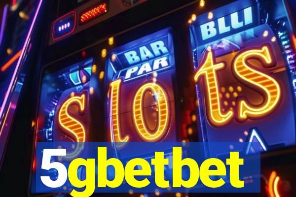 5gbetbet