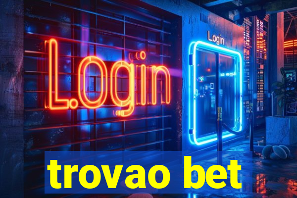 trovao bet