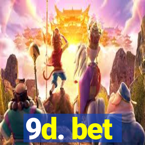 9d. bet
