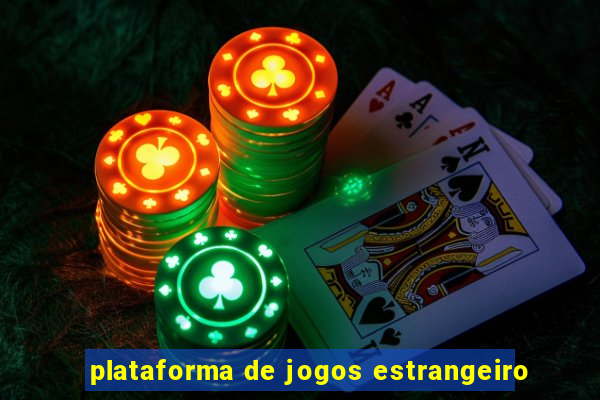 plataforma de jogos estrangeiro