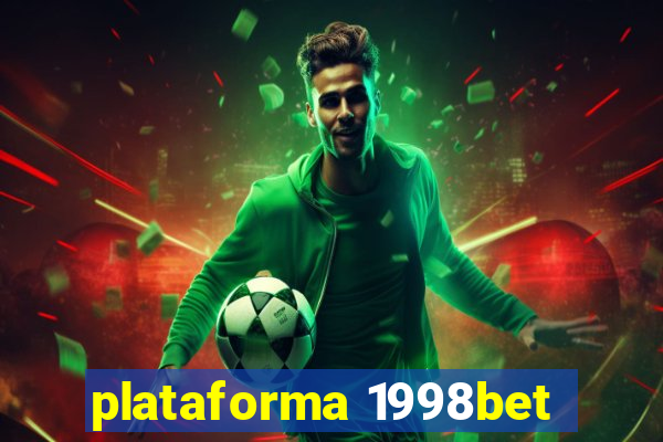 plataforma 1998bet