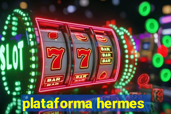 plataforma hermes