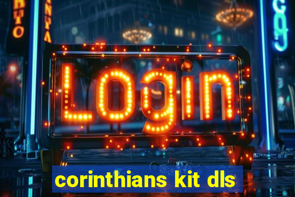 corinthians kit dls