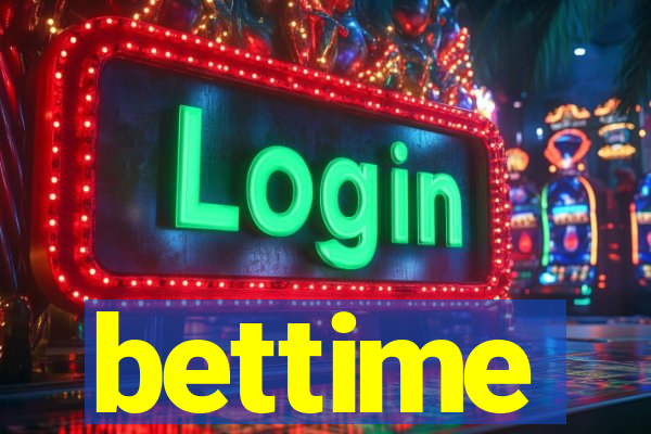 bettime