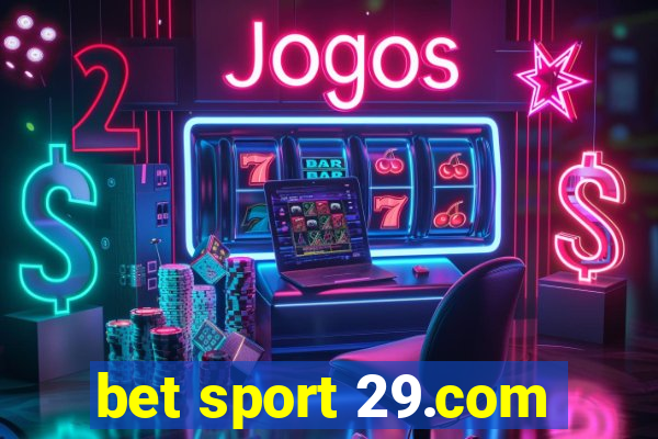 bet sport 29.com