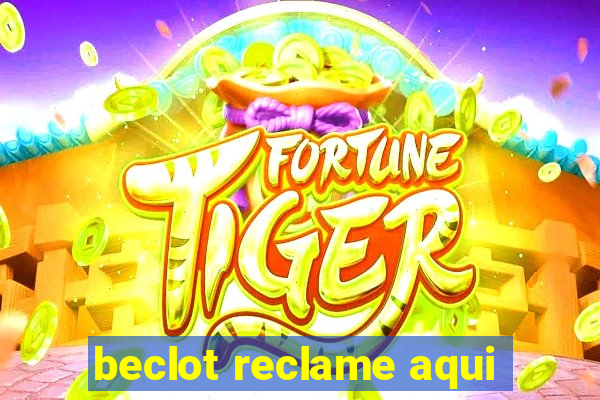 beclot reclame aqui