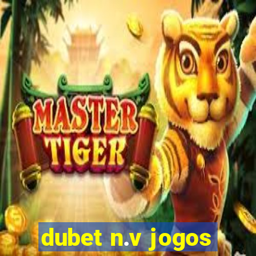 dubet n.v jogos