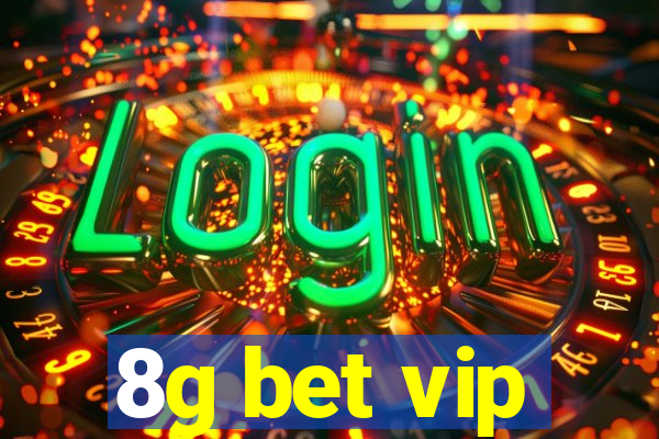 8g bet vip