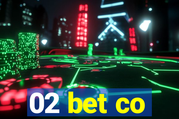 02 bet co