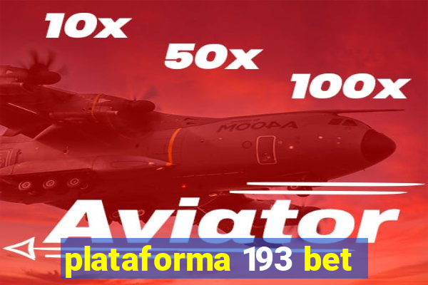 plataforma 193 bet