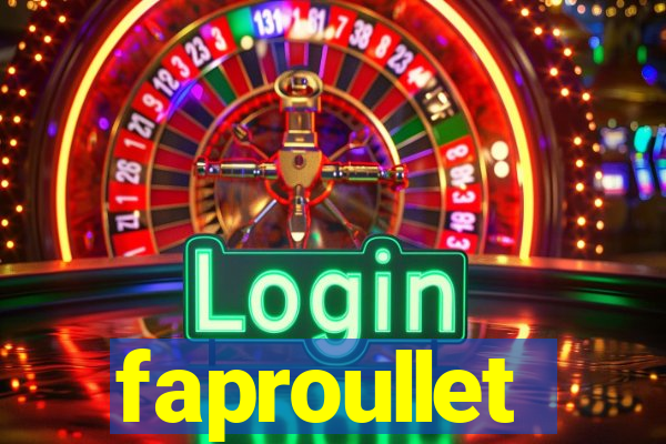 faproullet