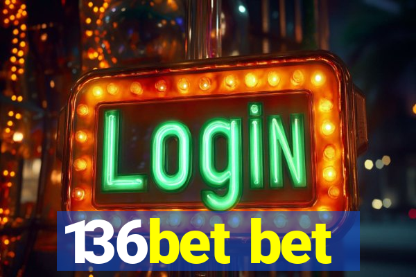 136bet bet