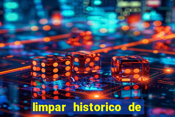 limpar historico de apostas bet365