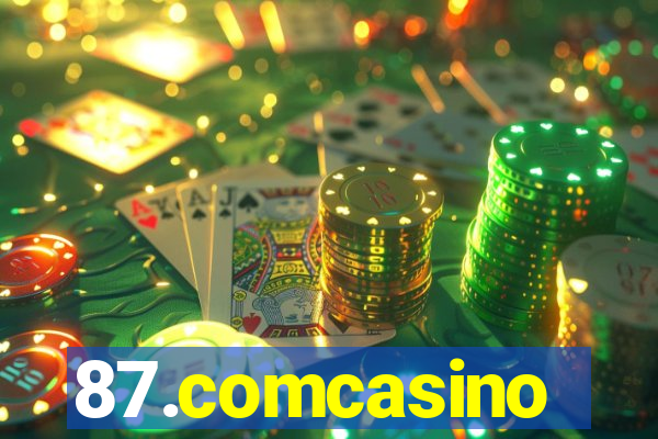 87.comcasino