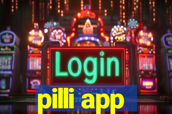 pilli app