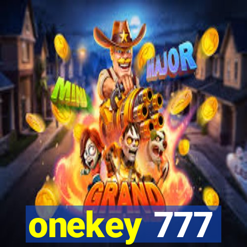 onekey 777