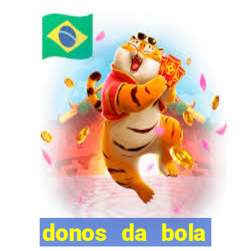 donos da bola apostas esportivas