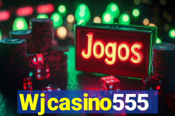 Wjcasino555