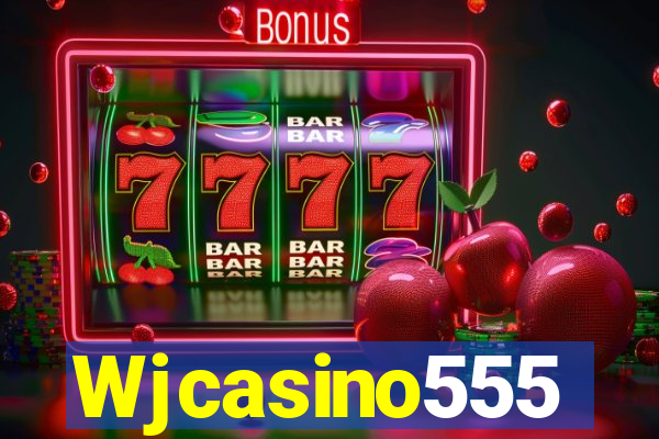 Wjcasino555