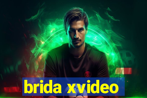 brida xvideo