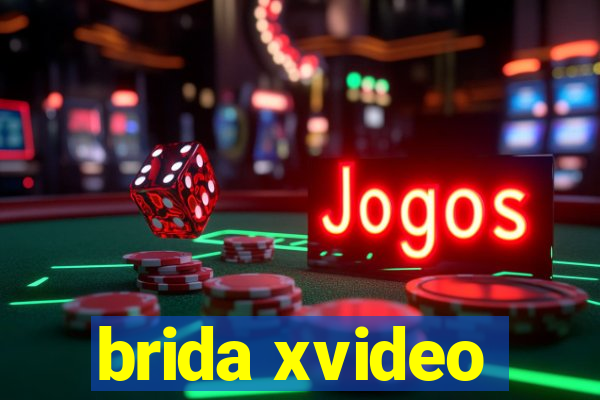 brida xvideo