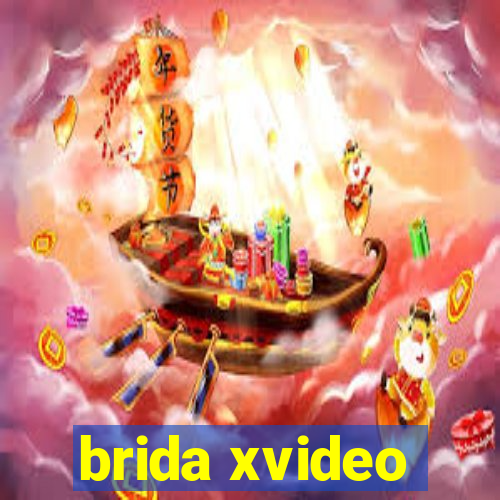 brida xvideo