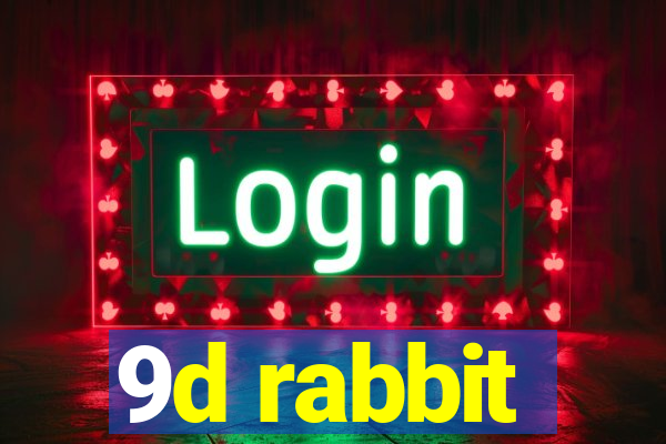 9d rabbit