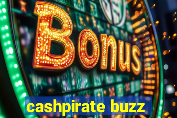 cashpirate buzz