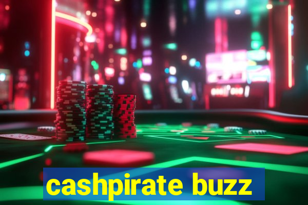 cashpirate buzz