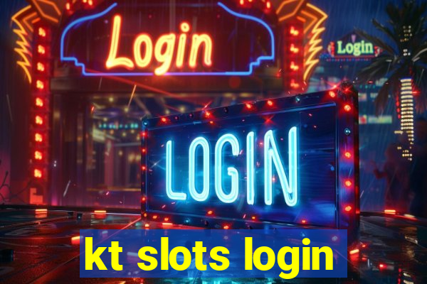 kt slots login