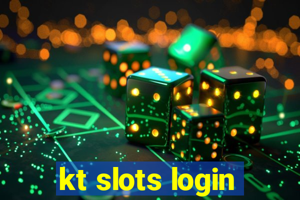 kt slots login