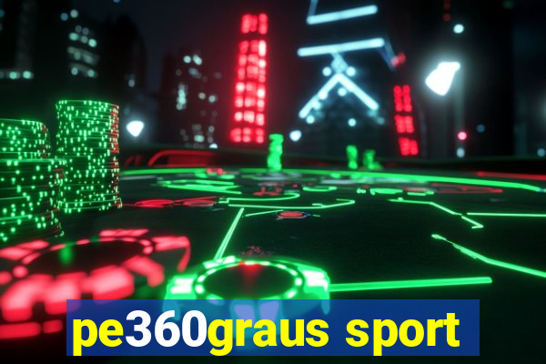 pe360graus sport