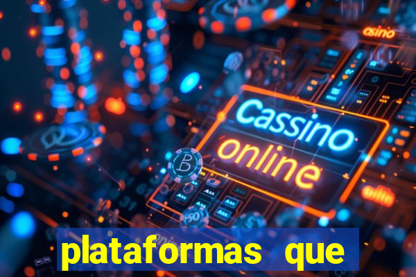 plataformas que estao pagando bem