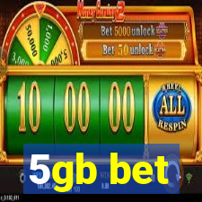 5gb bet