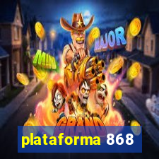 plataforma 868