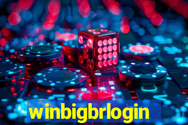 winbigbrlogin